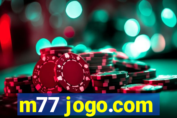 m77 jogo.com